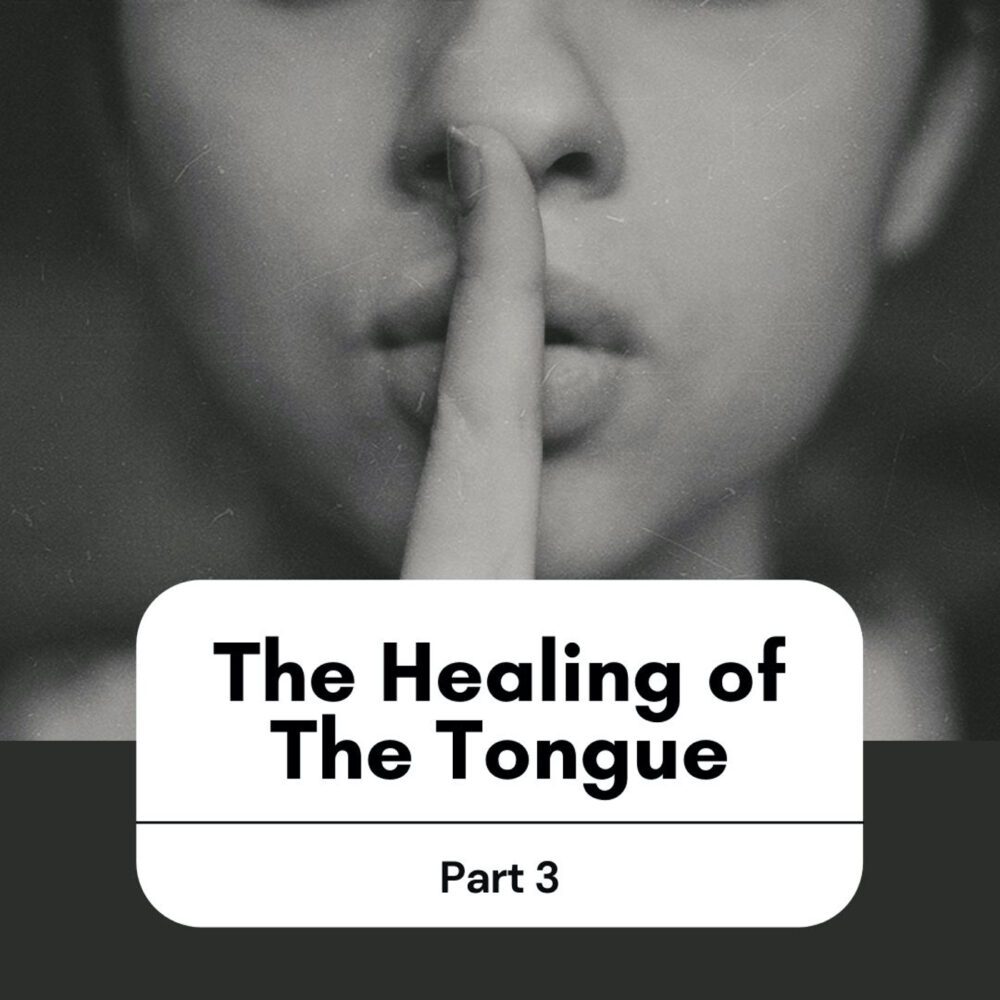 The Healing of The Tongue - Part 3 Image