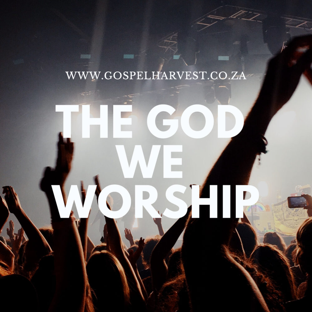 The God We Worship Image