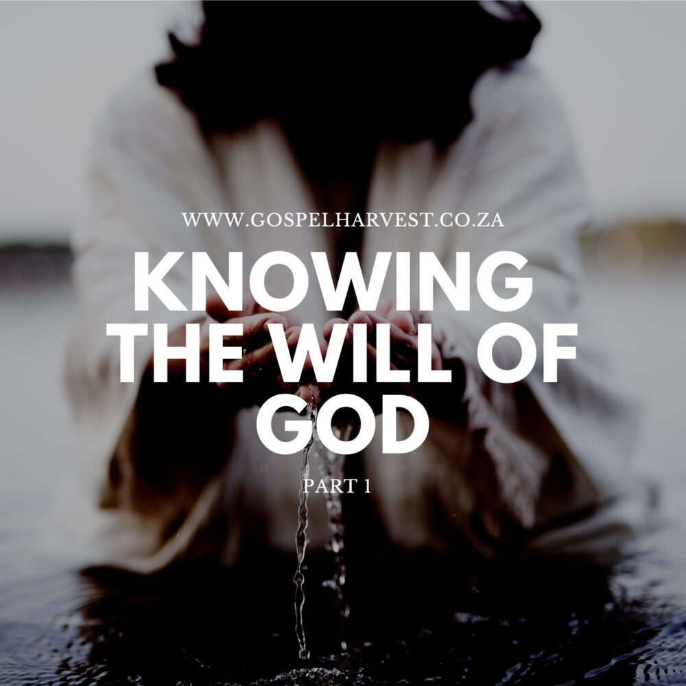 Knowing The Will of God - Part 1 Image
