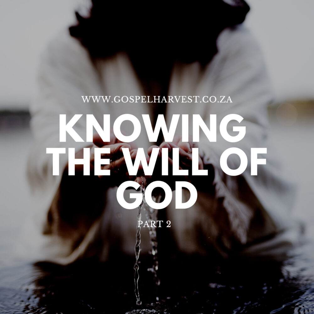 Knowing The Will of God - Part 2 Image