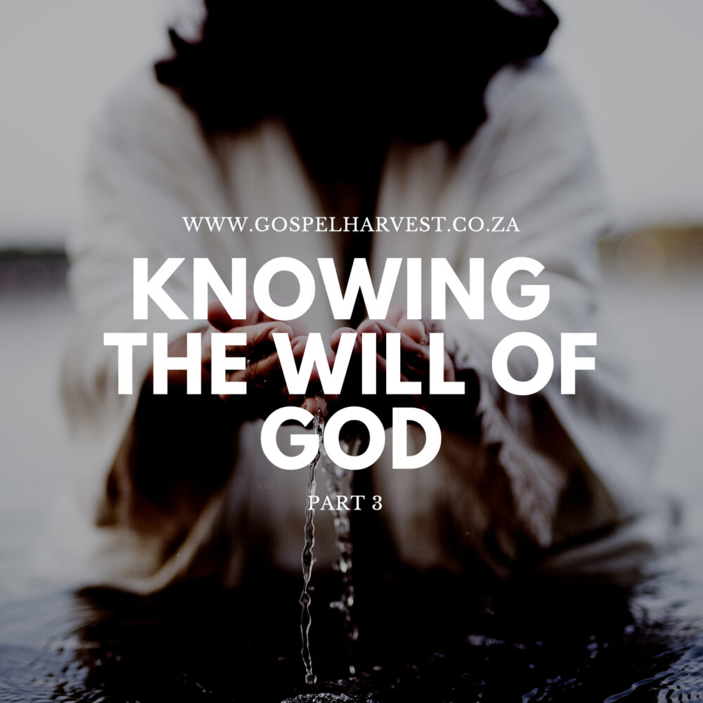 Knowing The Will of God - Part 3 Image