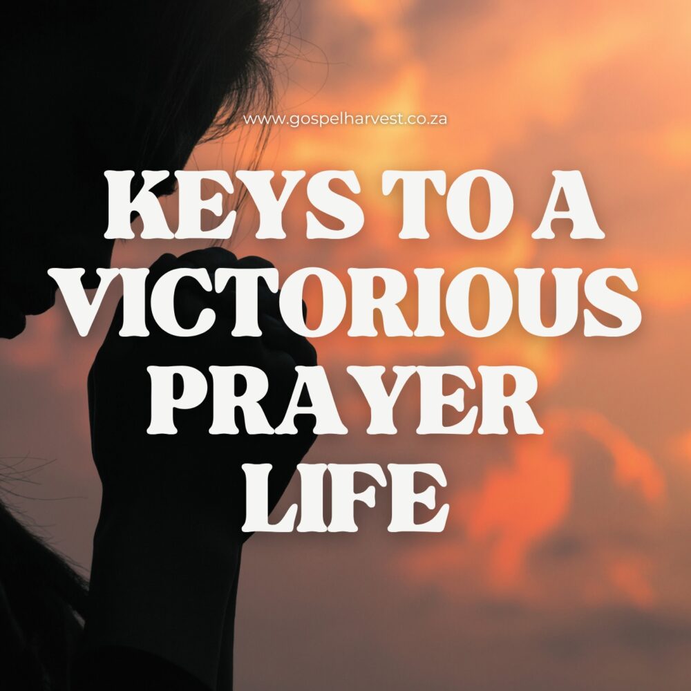 KEYS TO A VICTORIOUS PRAYER LIFE Image