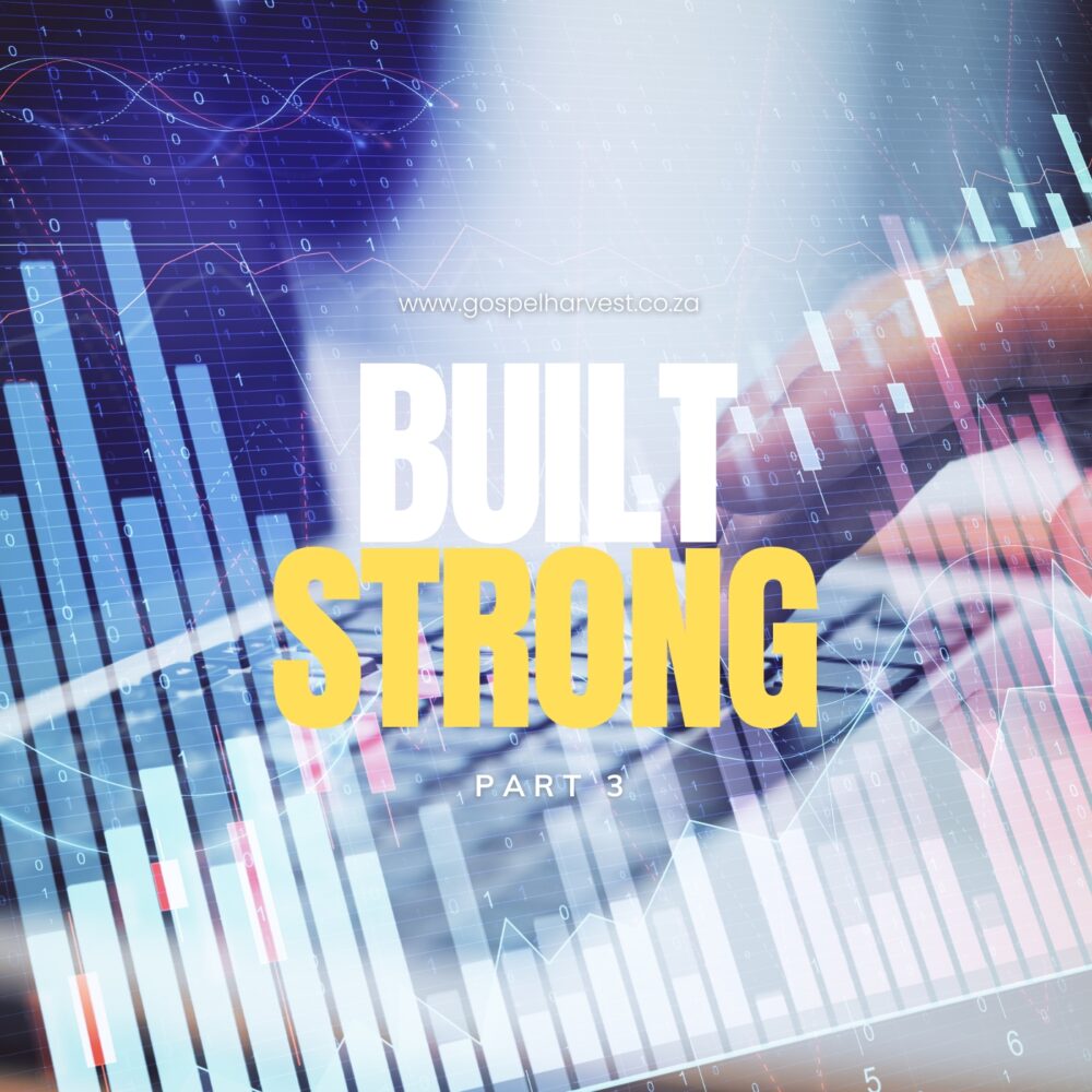 Built Strong - Part 3