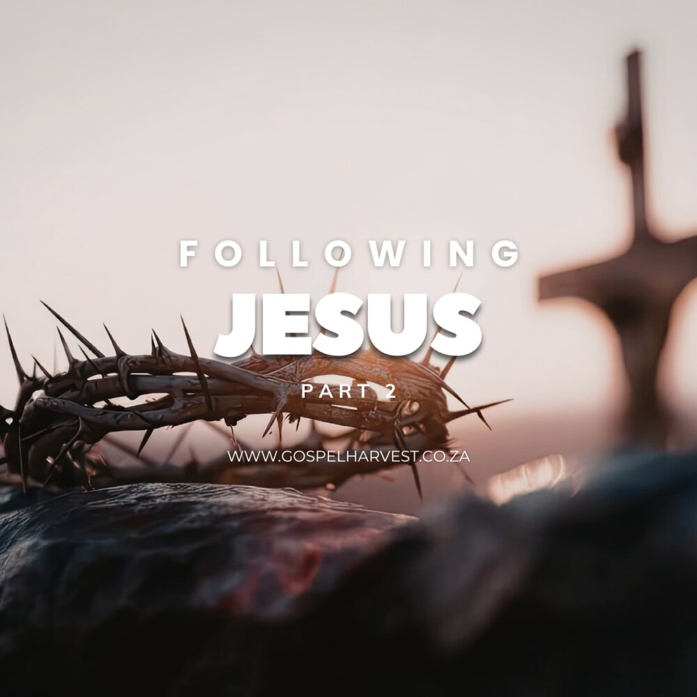 Following Jesus – Part 2 Image